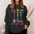 I'll Be In My Office Kitchen Chef Cooks Tools Sweatshirt Gifts for Her