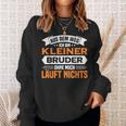 Kleiner Bruder Aus Dem Weg Ich Bin Kleiner Bruder Sweatshirt Geschenke für Sie