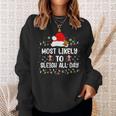 Most Likely To Sleigh All Day Christmas Family Matching Sweatshirt Gifts for Her
