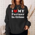 I Love My Partner In Crime I Heart My Partner In Crime Camisa de entrenamiento Regalos para ella
