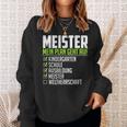 Meister Saying World Therrschaft Graduation Meister Sweatshirt Geschenke für Sie