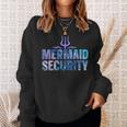 Mermaid Security Dad Mermaid Family Mermaid Squad Sweatshirt Geschenke für Sie