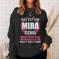 Mira Name First Name Sweatshirt Geschenke für Sie