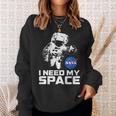 Nasa Logo I Need My Space With Astronaut Sweatshirt Geschenke für Sie