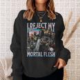 I Reject My Mortal Flesh Trans Hard Skeleton Bootleg Sweatshirt Geschenke für Sie