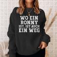 Ronny Saying For Birthday First Name Ronny Sweatshirt Geschenke für Sie