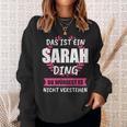 Sarah Name First Name Sweatshirt Geschenke für Sie