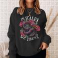Snake Owner In Scales We Trust Reptile Lover For Pet Snake Sweatshirt Gifts for Her