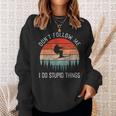 I Do Stupid Things Freestyle Skiing Skiers Ski Sweatshirt Geschenke für Sie