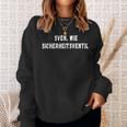 Sven Wie Safetyalve First Name Sven Sweatshirt Geschenke für Sie