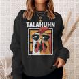 Talahuhn Saying Meme German Rap Outfit Carnival Sweatshirt Geschenke für Sie