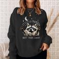 Trash Can Not Cannot Raccoon Sweatshirt - Funny Eco Activist Top Gifts for Her