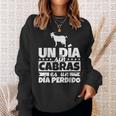 Un Dia Sin Cabras Es Un Dia Perdido Cabras Regalo Divertido Camisa de entrenamiento Regalos para ella