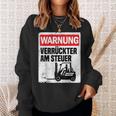 Warning Crazy Forklift S Sweatshirt Geschenke für Sie