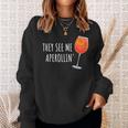 They See Me Aperollin' Cocktail Summer Drink Aperol Sweatshirt Geschenke für Sie