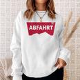 Abfahrt Lustiges Party Und Après-Ski Sweatshirt Geschenke für Sie