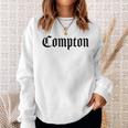 Compton Los Angeles California Sweatshirt Geschenke für Sie