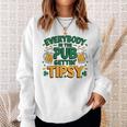 Everybody In The Pub Getting Tipsy Irish St Patrick's Day Sweatshirt Gifts for Her