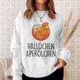 Hallöchen Aperölchen X New Delicious Aperoli Feeling Spritzy Sweatshirt Geschenke für Sie