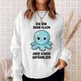 Ich Bin Zwar Klein Aber Scheiß Gefährlich Oktopus Sweatshirt Geschenke für Sie