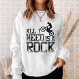 All I Need Is A Rock Trial Bike Motorcycle Sweatshirt Geschenke für Sie