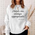 Pearls Are Always Appropriate Jackie Kennedy Sweatshirt Gifts for Her