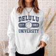 University Delulu Sweatshirt Geschenke für Sie