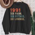 1991 Der Mann Der Mythos Die Legende Sweatshirt Geschenke für alte Frauen