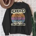 Adhd & D Roll For Concentration Sweatshirt Geschenke für alte Frauen