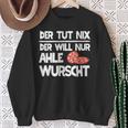 Ahle Sausage Sayings North Hessen Dialect Awl Sausage Sweatshirt Geschenke für alte Frauen