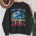 Bahamas Cruise 2025 Family Cruise Trip Squad Group Vacation Sweatshirt Gifts for Old Women