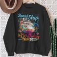 Board The Ship It's A Birthday Trip 2025 Birthday Cruise Sweatshirt Gifts for Old Women