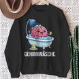 Brain Brainwash Sweatshirt Geschenke für alte Frauen