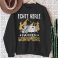 Campen Echte Kerle Fahren Wohnmobil Camping Sweatshirt Geschenke für alte Frauen