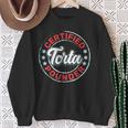 Certified Torta Pounder Foodie Sweatshirt Gifts for Old Women
