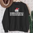 My Christmas Sweater Is In The Laundry I Anti Ugly Christmas Sweatshirt Geschenke für alte Frauen