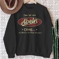 Das Ist Ein Abeln Ding Das Würdest Du Nicht Verstehen Abeln Name Sweatshirt Geschenke für alte Frauen