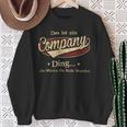 Das Ist Ein Company Ding Das Würdest Du Nicht Verstehen Company Name Sweatshirt Geschenke für alte Frauen