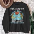 Deja De Preguntar Por Qué Axolotl Questions Axolotl Camisa de entrenamiento Regalos para ancianas