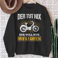 Der Will Nur Mofa Fahren Moped Mofafahrer Mofa Sweatshirt Geschenke für alte Frauen