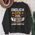 Finally Grandpa 2025 Expecting Grandpa Grandfather Become Announcement Sweatshirt Geschenke für alte Frauen