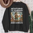 Hunter Forester Birthday 70 Years Old Sweatshirt Geschenke für alte Frauen