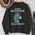 Sleep Papa Official Best Dad Sleep Sweatshirt Geschenke für alte Frauen