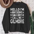 Gilmore Surname Call Me Gilmore Family Last Name Gilmore Sweatshirt Gifts for Old Women