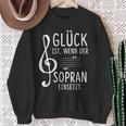 Glück Ist Wenn Der Soprano Insert Choir Singer Sweatshirt Geschenke für alte Frauen