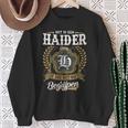 Het Is Een Haider Ding Je Zou Het Niet Begrijpen Haider Naam Sweatshirt Geschenke für alte Frauen
