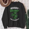 Hobby Gardener From Passion Garden Hemp Cannabis Motif Sweatshirt Geschenke für alte Frauen