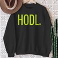 Hodl Sweatshirt Geschenke für alte Frauen