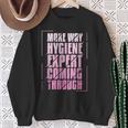 Hygiene-Experte Sweatshirt Geschenke für alte Frauen