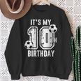 It's My 10Th Birthday Soccer Player 10Th Birthday Player Sweatshirt Gifts for Old Women